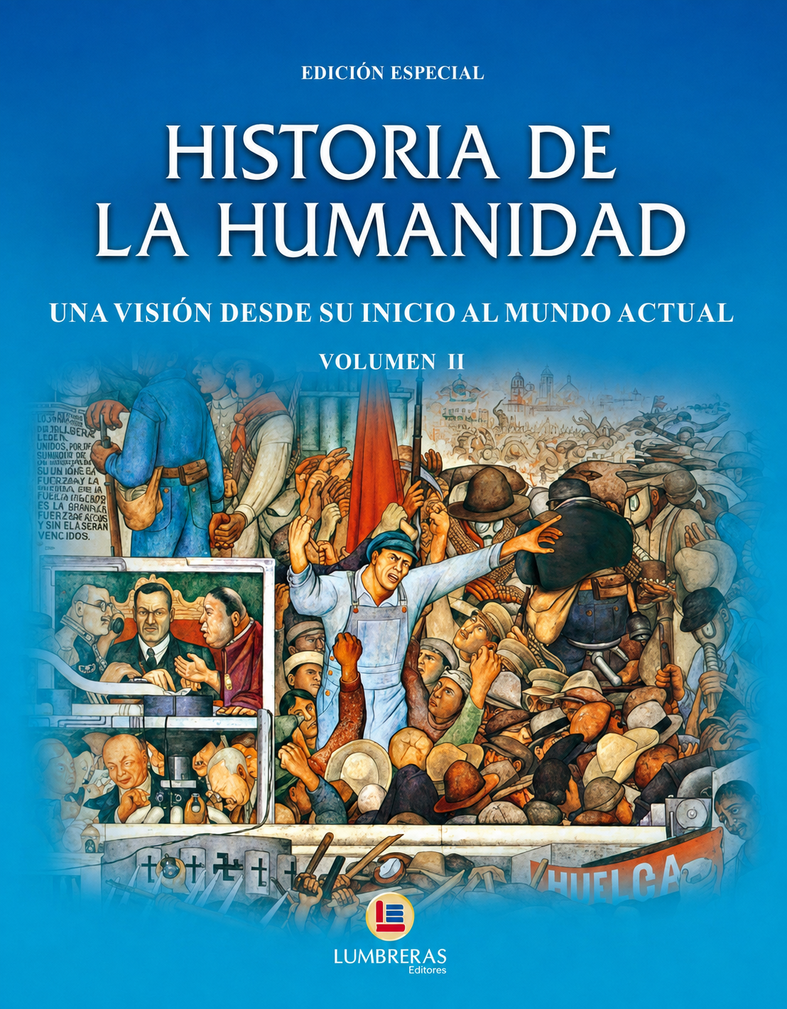 Portada de Historia de la Humanidad Volumen II, Libros Azules, Edición Especial