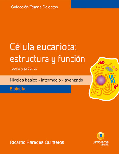 Portada del libro Célula eucariota: estructura y función de Biología