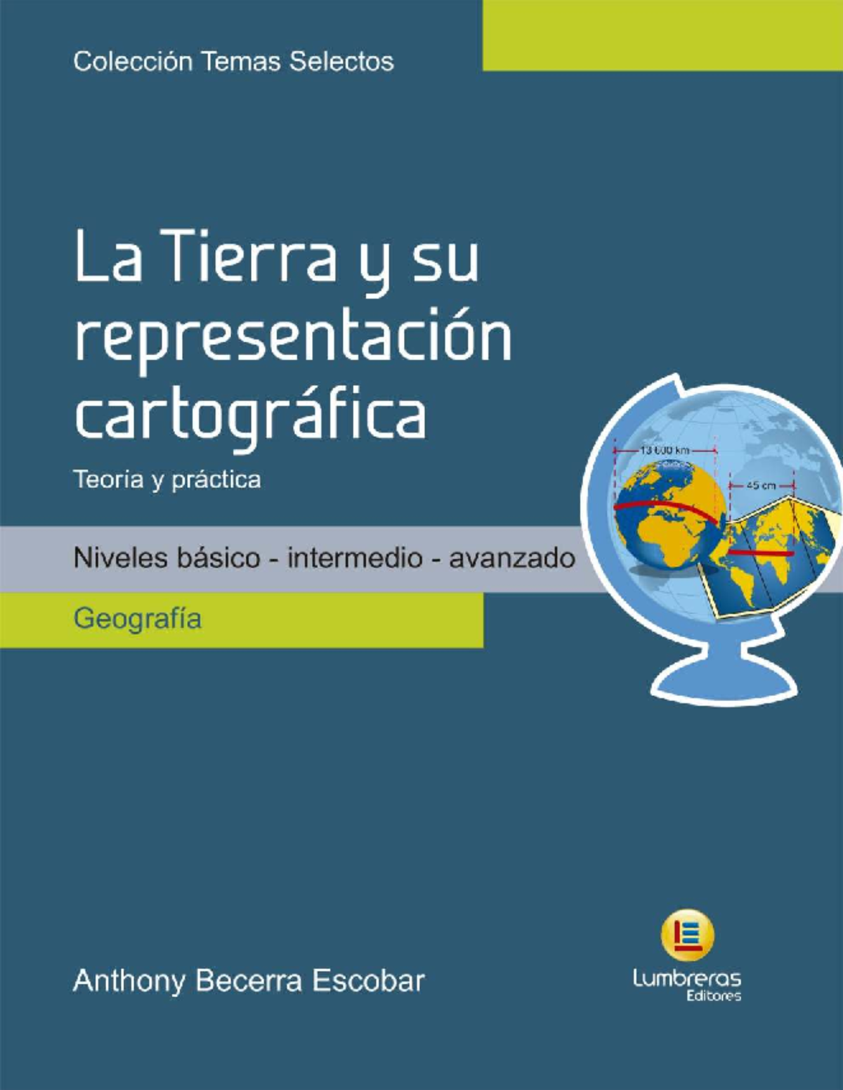 Portada del libro La Tierra y su representación cartográfica de Geografía